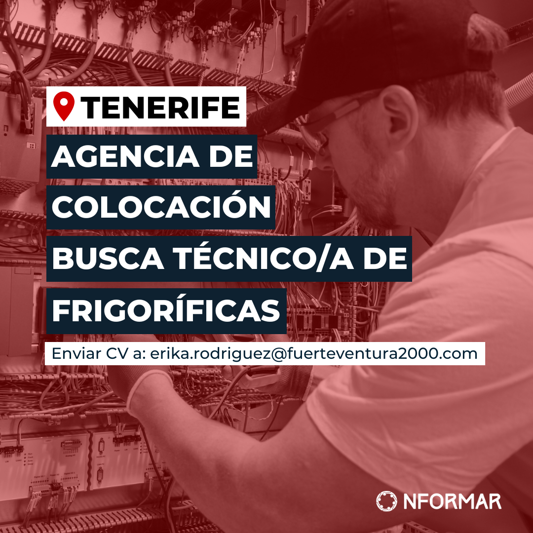 Tenerife - Agencia de Colocación Busca Tecnico/a Frigorificas